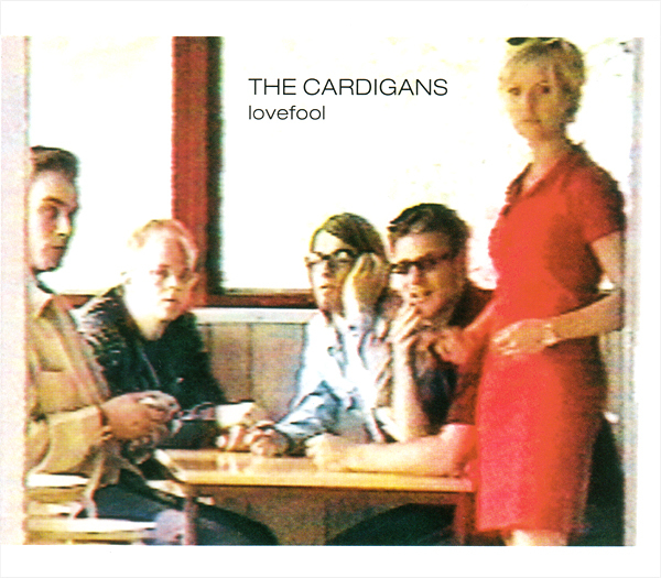 The Cardigans - Lovefool