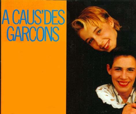 A cause des garÃ§ons - A cause des garcons