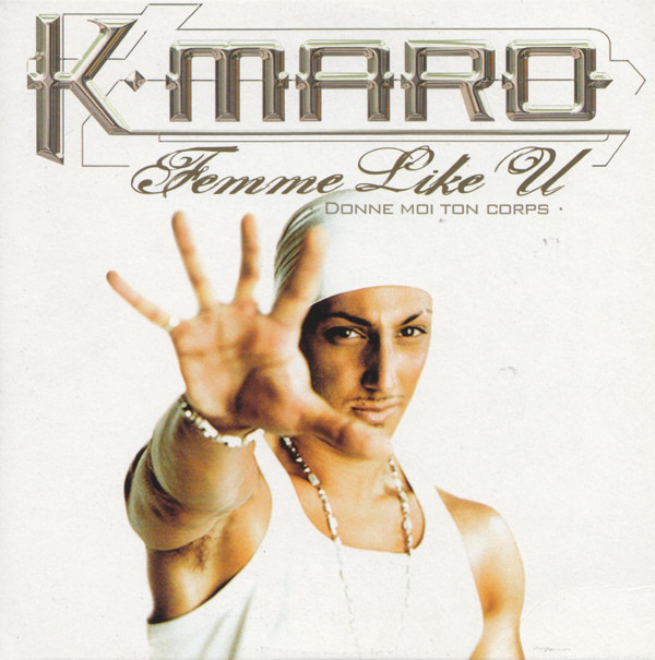 K Maro - Femme like you