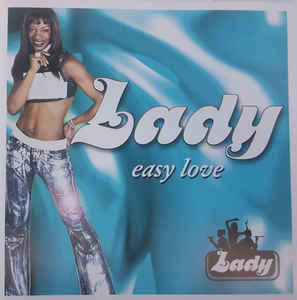 Lady - Easy Love