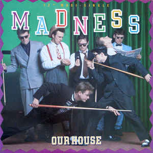 Madness - Our House