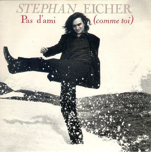 Stephan Eicher - Pas dÂ´ami (comme toi)