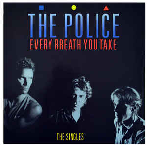 Police - Every breath you take