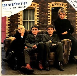 The Cranberries - Ode to my family