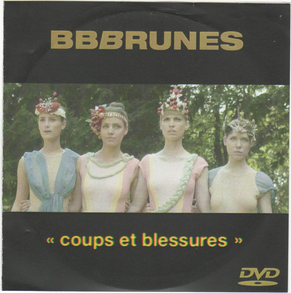 Bb Brunes - Coups Et Blessures