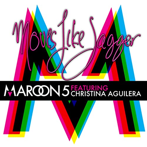 Maroon 5 - Moves Like Jagger (feat C.Aguiller)
