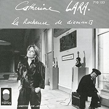 Catherine Lara - La rockeuse de diamants