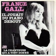 France Gall - Il jouait du piano debout