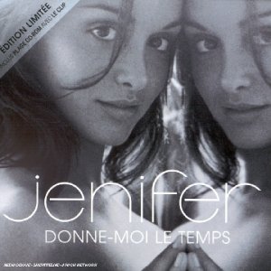 Jenifer - Donne moi le temps