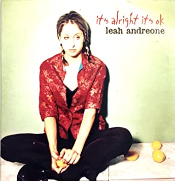 Leah Andreone - ItÂ´s alright itÂ´s okay