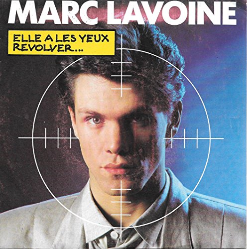 Marc Lavoine - Elle a les yeux revolver