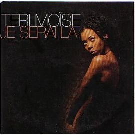 Teri MoÃ¯se - Je serai lÃ 