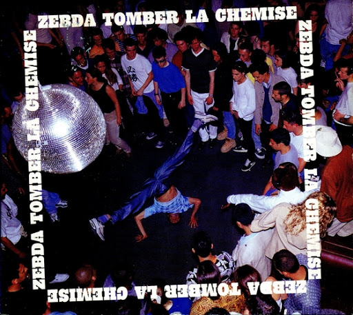 Zebda - Tomber la chemise