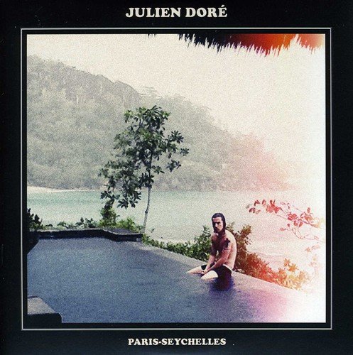 Julien Dore - Paris Seychelles
