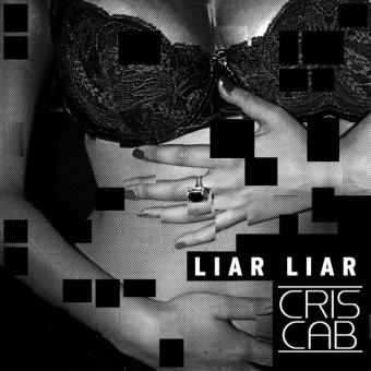 Cris Cab - Liar Liar ( feat Pharell Williams )