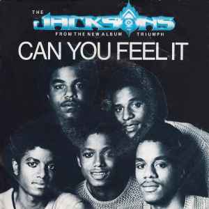 The Jacksons - Can You Feel It