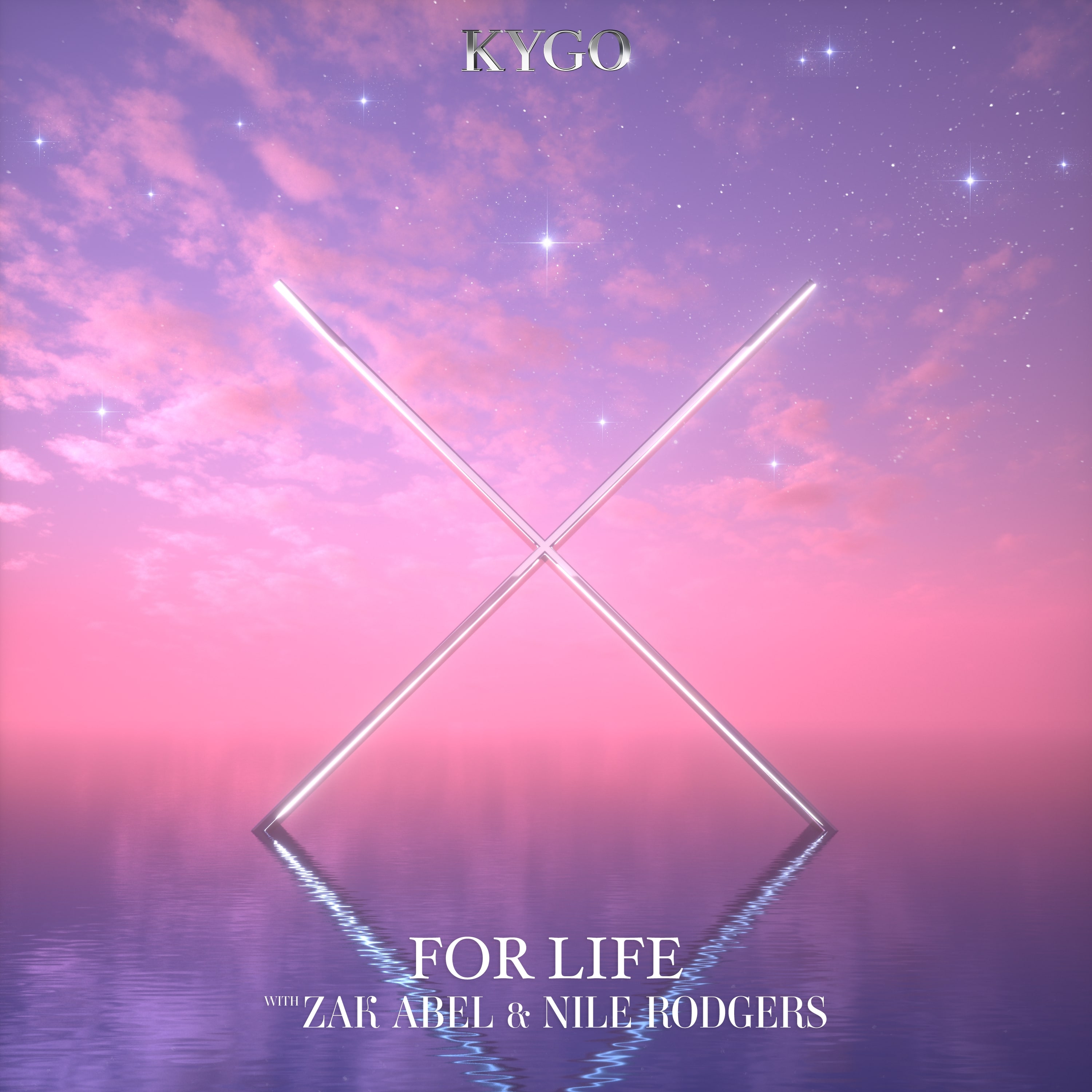Kygo - For Life (feat Zak Abel & Nile Rodgers)