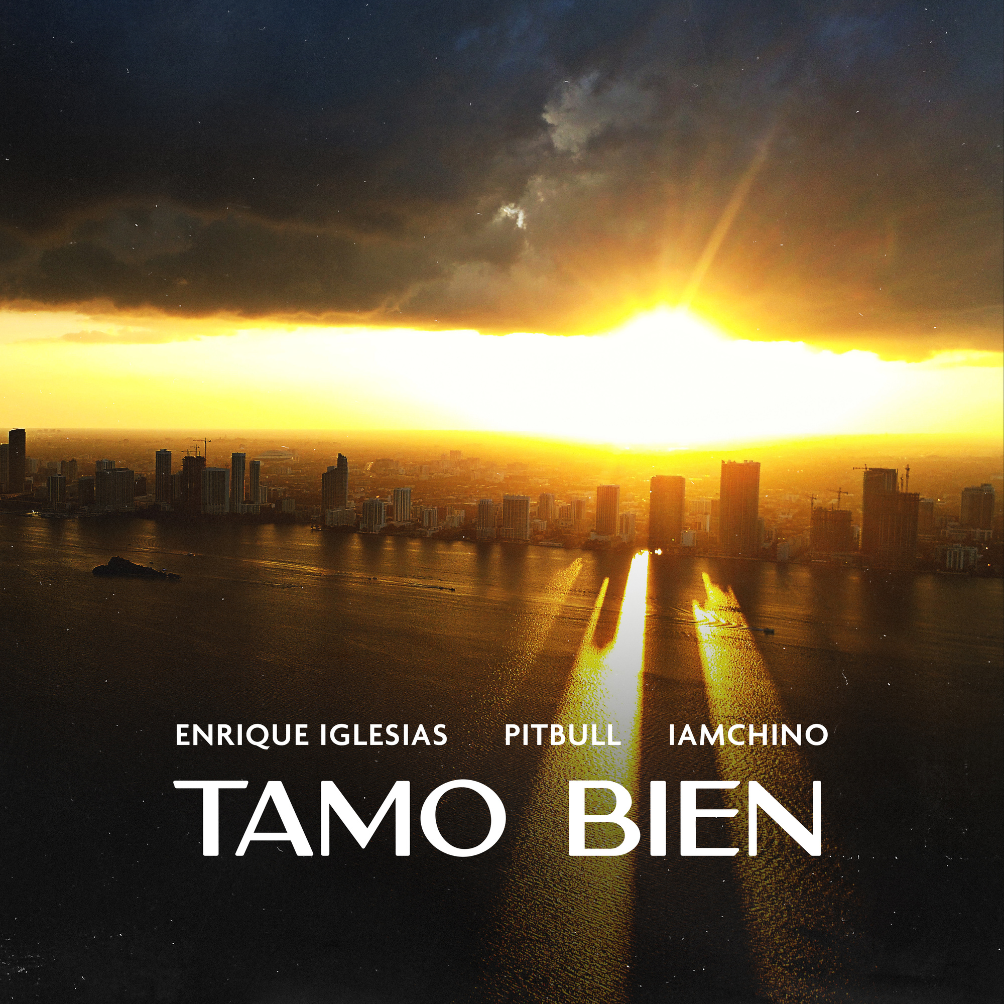 Enrique Iglesias, Pitbull, IAmChino - Tamo Bien