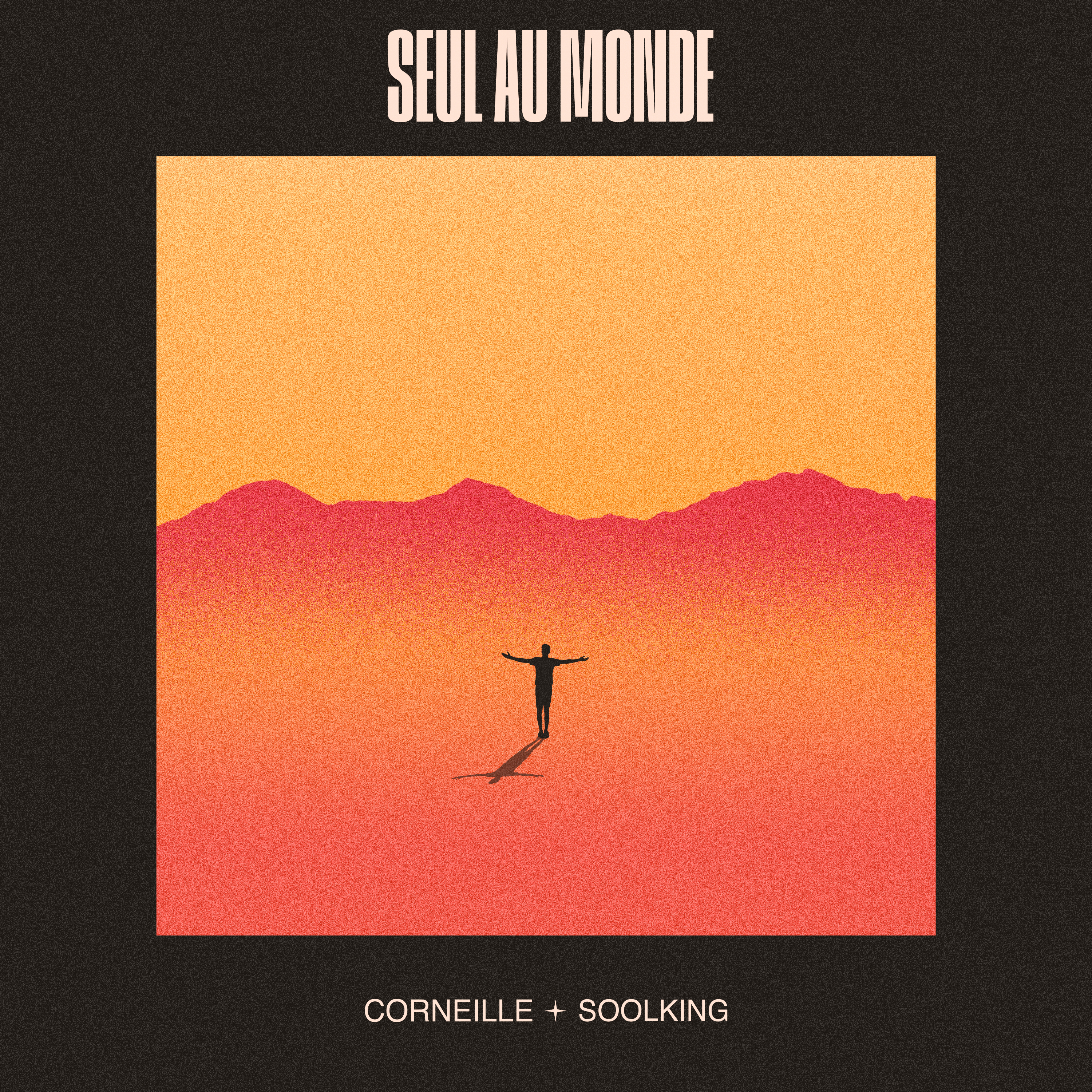 Corneille - Seul au Monde ( feat Soolking )