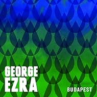 George Ezra - Budapest