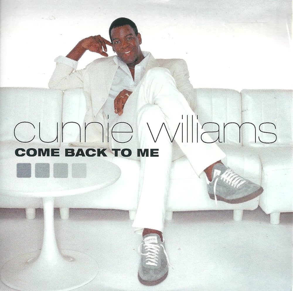 Cunnie Williams - Come back to me