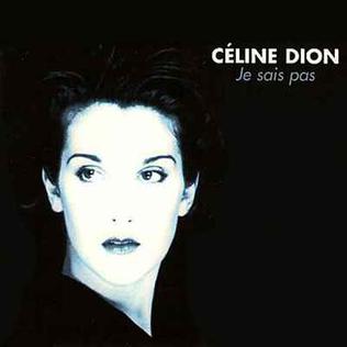 CÃ©line Dion - Je sais pas