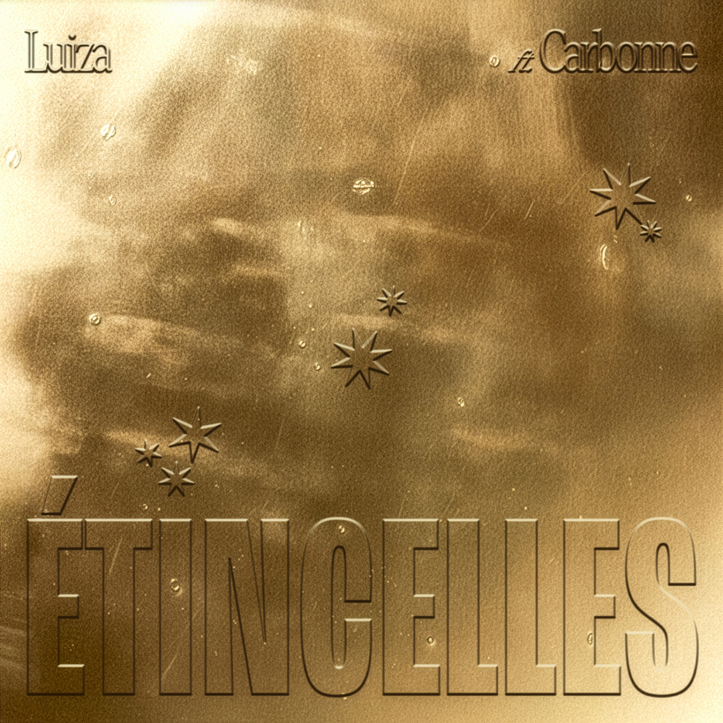 Luiza & Carbonne - Etincelles Luiza & Carbonne - Etincelles