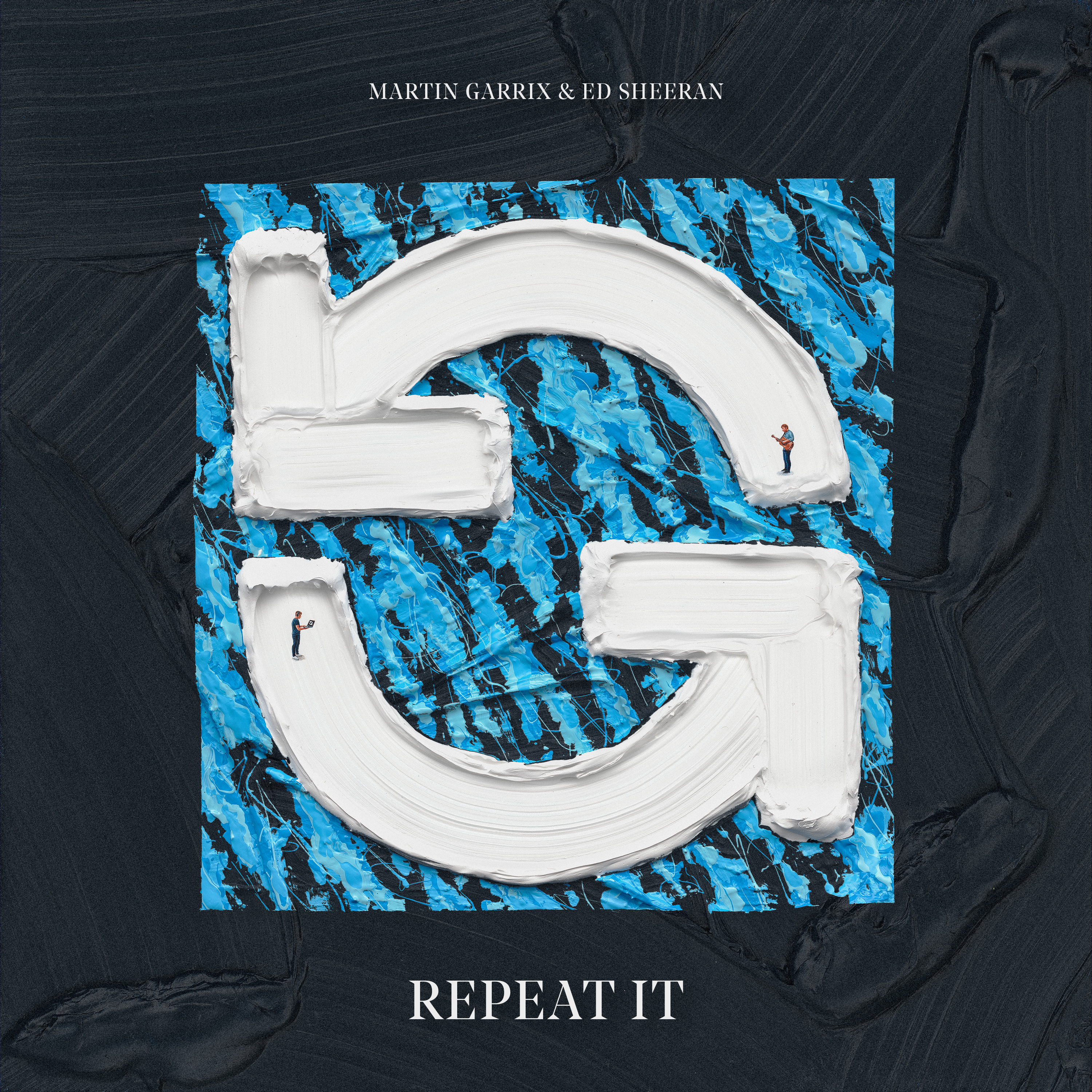 Martin Garrix & Ed Sheeran - Repeat It