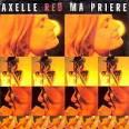 Axelle Red - Ma priÃ¨re